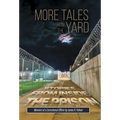 More Tales from the Yard: STORIES FROM INSIDE THE PRISON Memoirs of a Correctional Officer
