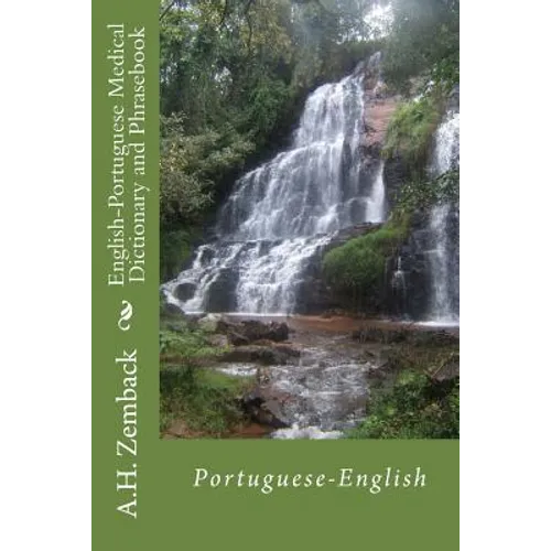 English-Portuguese Medical Dictionary and Phrasebook: Portuguese-English