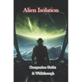 Alien Isolation Companion Guide & Walkthrough