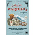 Amber Warning: A Scottish Island Cosy Mystery