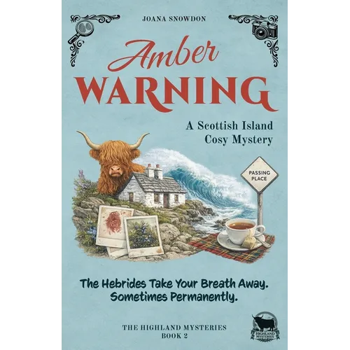 Amber Warning: A Scottish Island Cosy Mystery