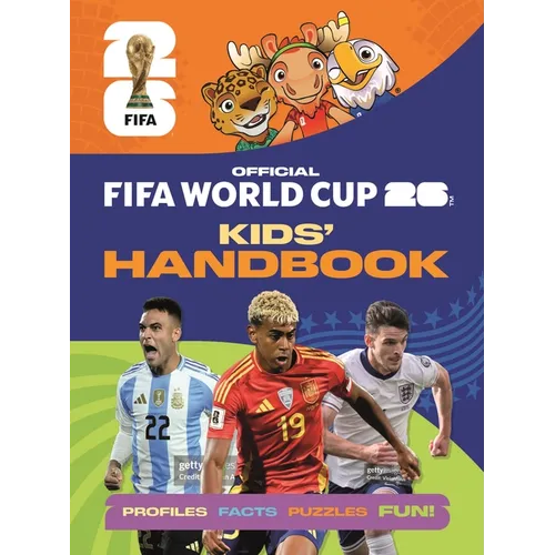 Fifa World Cup 2026 Kids' Handbook: The Official Guide