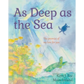 As Deep as the Sea: The Promise of My Love for You