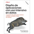 Diseño de Aplicaciones Con USO Intensivo En Datos (Spanish Edition): Las Grandes Ideas Detrás de Los Sistemas Confiables, Escalables Y Mantenibles