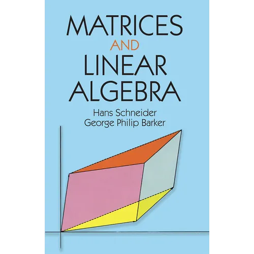Matrices and Linear Algebra