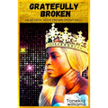 Gratefully Broken
