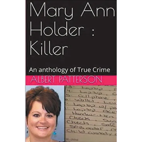 Mary Ann Holder: Killer