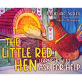 The Little Red Hen Learns How to Ask for Help