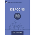 Deacons: How They Serve and Strengthen the Church