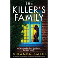 The Killer's Family: An absolutely nail-biting and unputdownable psychological thriller