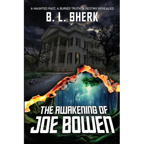 The Awakening of Joe Bowen