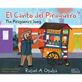 El Canto del Piragüero - The Piraguero's Song /BILINGUAL/SPANISH-ENGLISH: Un Cuento en Rima - A Story in Rhyme
