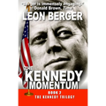 The Kennedy Momentum