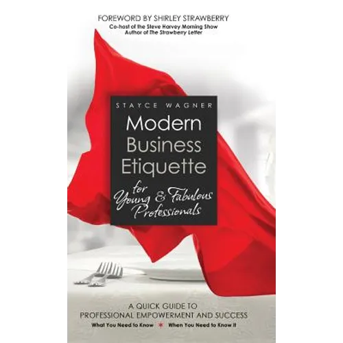 Modern Business Etiquette for Young & Fabulous Professionals