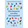 Diccionario Escolar del Español / School Dictionary of the Spanish Language