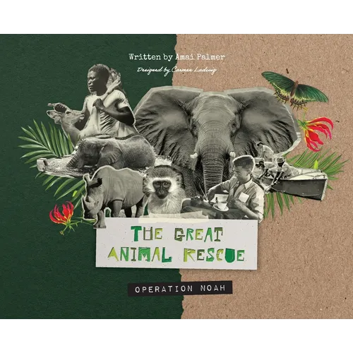 The Great Animal Rescue: Operation Noah