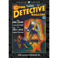 Dime Detective Magazine #6: Facsimile Edition
