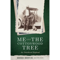 Me and the Cottonwood Tree: An Untethered Boyhood