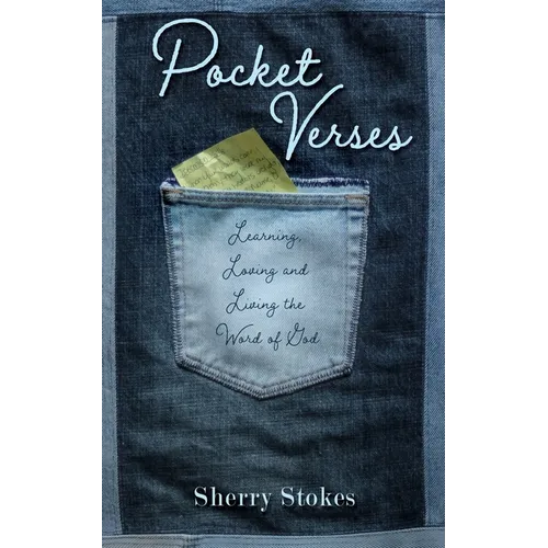 Pocket Verses: Learning, Loving and Living the Word of God