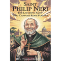 Saint Philip Neri: The Laughing Saint Who Changed Rome Forever.