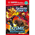 DK Super Readers Level 3 Marvel Fantastic Four Cosmic Adventures