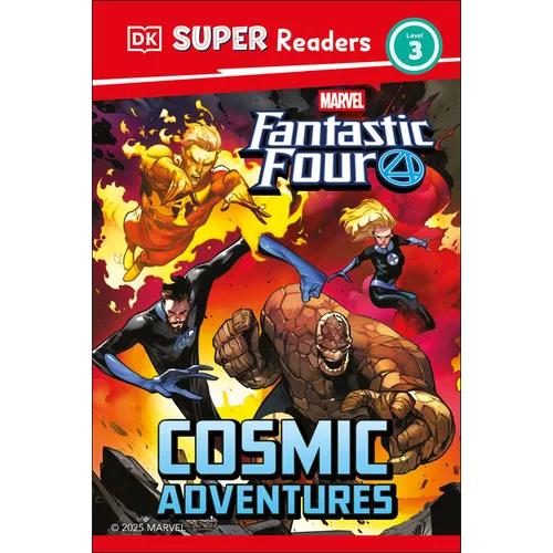 DK Super Readers Level 3 Marvel Fantastic Four Cosmic Adventures