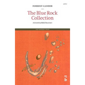 The Blue Rock Collection