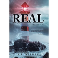 Real: A Testimony