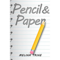 Pencil & Paper