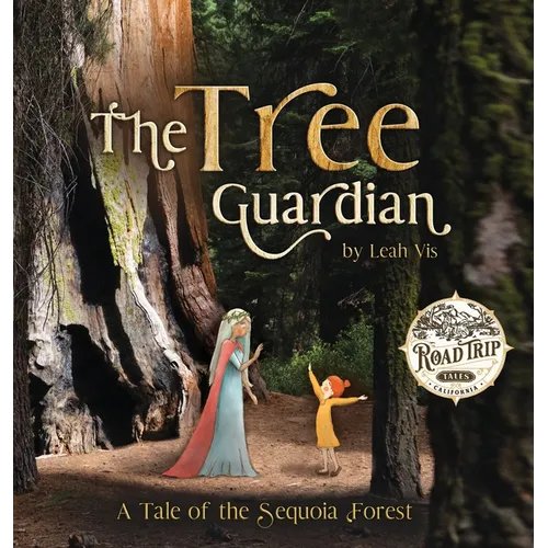 The Tree Guardian: A Tale of the Sequoia Forest