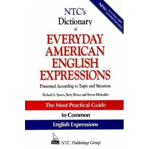 Ntc's Dictionary of Everyday American English Expressions
