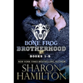 Bone Frog Brotherhood: Bone Frog Brotherhood