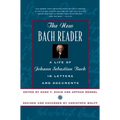 New Bach Reader (Revised and Expanded)