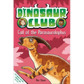 Dinosaur Club: Call of the Parasaurolophus