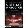 The Producer's Guide to Virtual Production