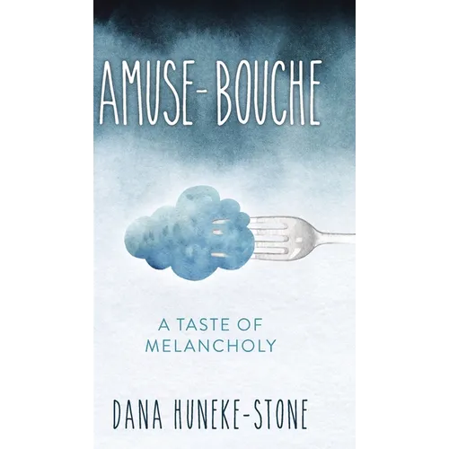 Amuse-bouche: A Taste of Melancholy