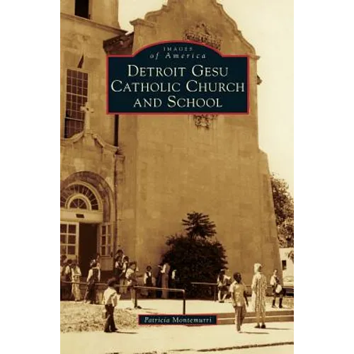 Detroit Gesu Catholic Church and School