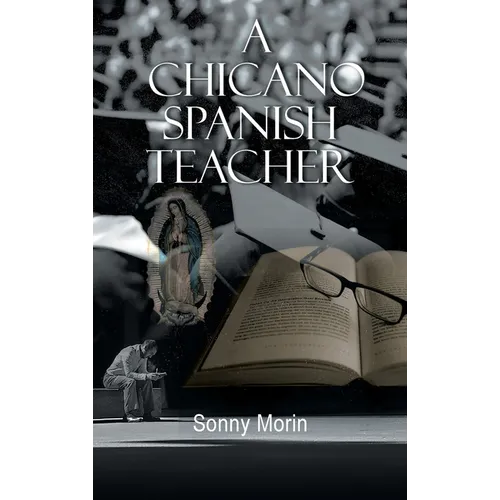 A Chicano Spanish Teacher