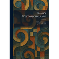 Kant's Weltanschauung
