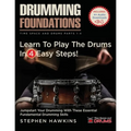 Drumming Foundations: Learn To Play The Drums In 4 Easy Steps!