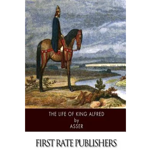 The Life of King Alfred