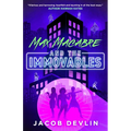 Max Macabre and the Immovables