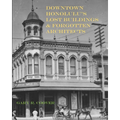 Downtown Honolulu's Lost Buildings and Forgotten Architects