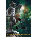 Myth and Trauma: Higher Self, Ancient Wisdom, and their Enemies