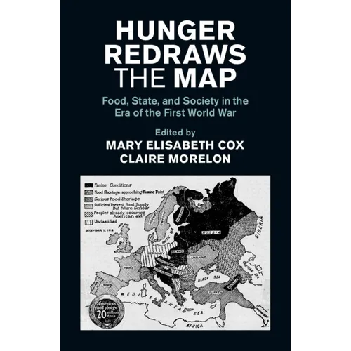 Hunger Redraws the Map