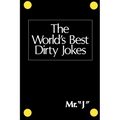 The World's Best Dirty Jokes