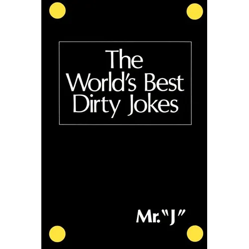 The World's Best Dirty Jokes