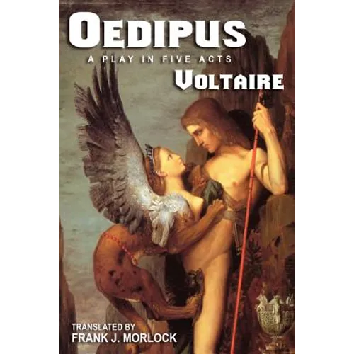 Oedipus: A Play in Five Acts