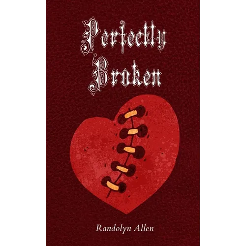 Perfectly Broken