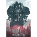 Dream to Me